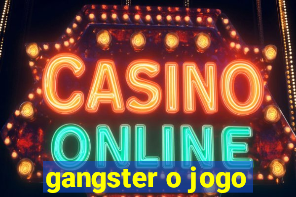 gangster o jogo